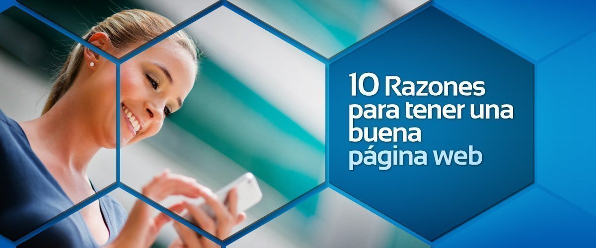 10 Razones para tener una buena página web